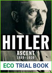 Hitler Ascent, 1889-1939