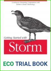 Getting Started with Storm Continuous Streaming Computation with Twitter|s Cluster Technology