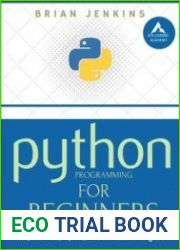 Python Programming A Step-by-Step Guide For Absolute Beginners