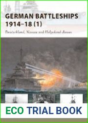 German Battleships 1914-18 (1) Deutschland, Nassau and Helgoland classes