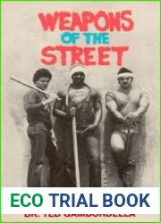Weapons of the street