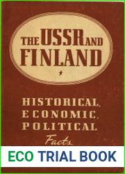 The USSR and Finland. Historical, Economic, Political Facts and Documents / СССР и Финляндия. Исторические, экономические, политические факты и документы