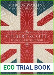 The Gilbert Scott Book of British Food