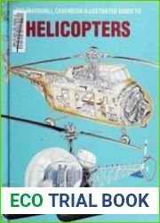 The Marshall Cavendish Illustrated Guide to Helicopters