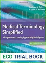 Medical terminology simplified. A Programmed Learning Approach by Body Systems - Медицинская терминология для "чайников"