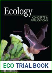 Ecology Concepts and Applications, Eighth Edition
