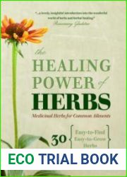 The Healing Power of Herbs