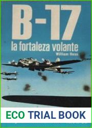 Armas libro 32 - B-17 La fortaleza volante