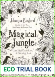 Magical Jungle An Inky Expedition and Coloring Book