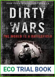 Dirty Wars The World Is A Battlefield
