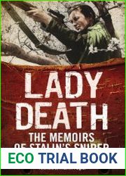 Lady Death The Memoirs of Stalin’s Sniper