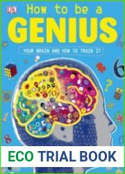 How to be a Genius Your Brain and How to Train It