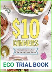 $10 Dinners Delicious Meals for a Family of 4 that Don|t Break the Bank