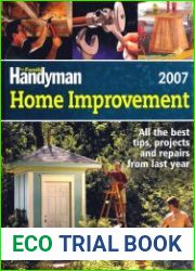 The Family Handyman Home Improvement 2007 (All the Best Tips, Projects and Repairs From Last Year)