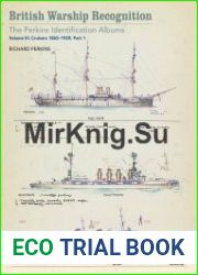 British Warship Recognition The Perkins Identification Albums Volume III Cruisers 1865-1939 (Part 1)