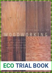 The Complete Manual of Woodworking / Полное руководство по деревообработке