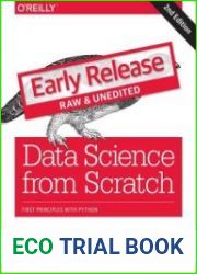 Data Science from Scratch First Principles with Python, 2nd Edition