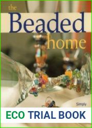 The Beaded Home Simply Beautiful Projects