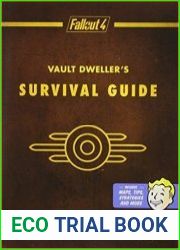 Fallout 4 Vault Dweller|s Survival Guide