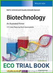 Biotechnology An Illustrated Primer