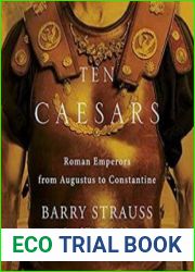 Ten Caesars Roman Emperors from Augustus to Constantine (Audiobook – Unabridged)