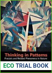 Thinking in Patterns Fractals and Related Phenomena in Nature