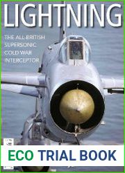 Lightning The All-British Supersonic Cold War Interceptor