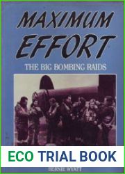 Maximum Effort The Big Bombing Raids