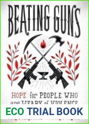Beating Guns Hope for People Who Are Weary of Violence