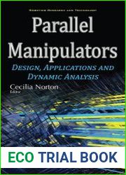 Parallel Manipulators Design, Applications and Dynamic Analysis