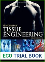 Principles of Tissue Engineering, 4th Edition