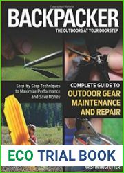 Backpacker Magazine|s Complete Guide to Outdoor Gear Maintenance and Repair