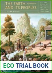 The Earth and Its Peoples A Global History, Fifth Edition