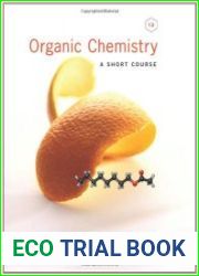 Organic Chemistry A Short Course, 13th Edition