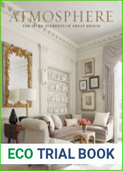 Atmosphere the seven elements of great design