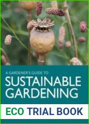 Sustainable Gardening The New Way to Garden