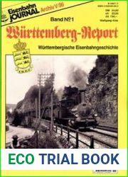 Wurttembergische Eisenbahngeschichte (Eisenbahn Journal Archiv Wurtemberg-Report №1)