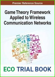 Game Theory Framework Applied to Wireless Communication Networks