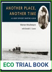 Another Place, Another Time A U-Boat Officer|s Wartime Album