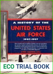 A History of the United States Air Force, 1907-1957
