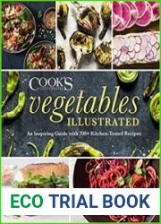 Vegetables Illustrated An Inspiring Guide with 700+ Kitchen-Tested Recipes