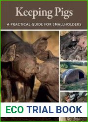 Keeping Pigs A Practical Guide for Smallholders