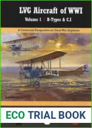 LVG Aircraft of WWI Volume 1 B-Types & C.I (Great War Aviation Centennial Series №34)