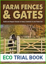 Farm Fences and Gates Build and Repair Fences to Keep Livestock In and Pests Out