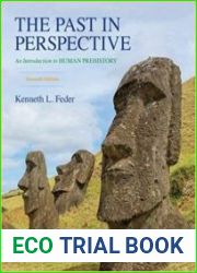 The Past in Perspective An Introduction to Human Prehistory, 7th Edition