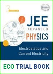 JEE Advanced Physics Electrostatics and Current Electricity, 3rd Edition