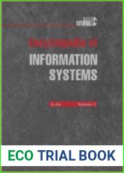 Encyclopedia of Information Systems 4 Volume Set