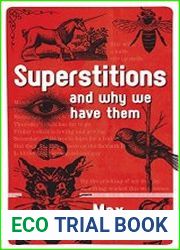 Superstitions And why we have them