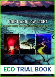 Night and Low-Light Techniques for Digital Photography