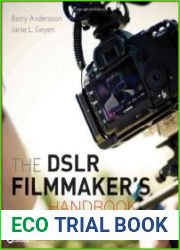 The DSLR Filmmaker|s Handbook